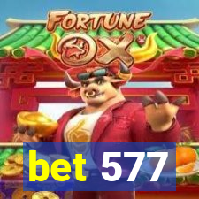 bet 577